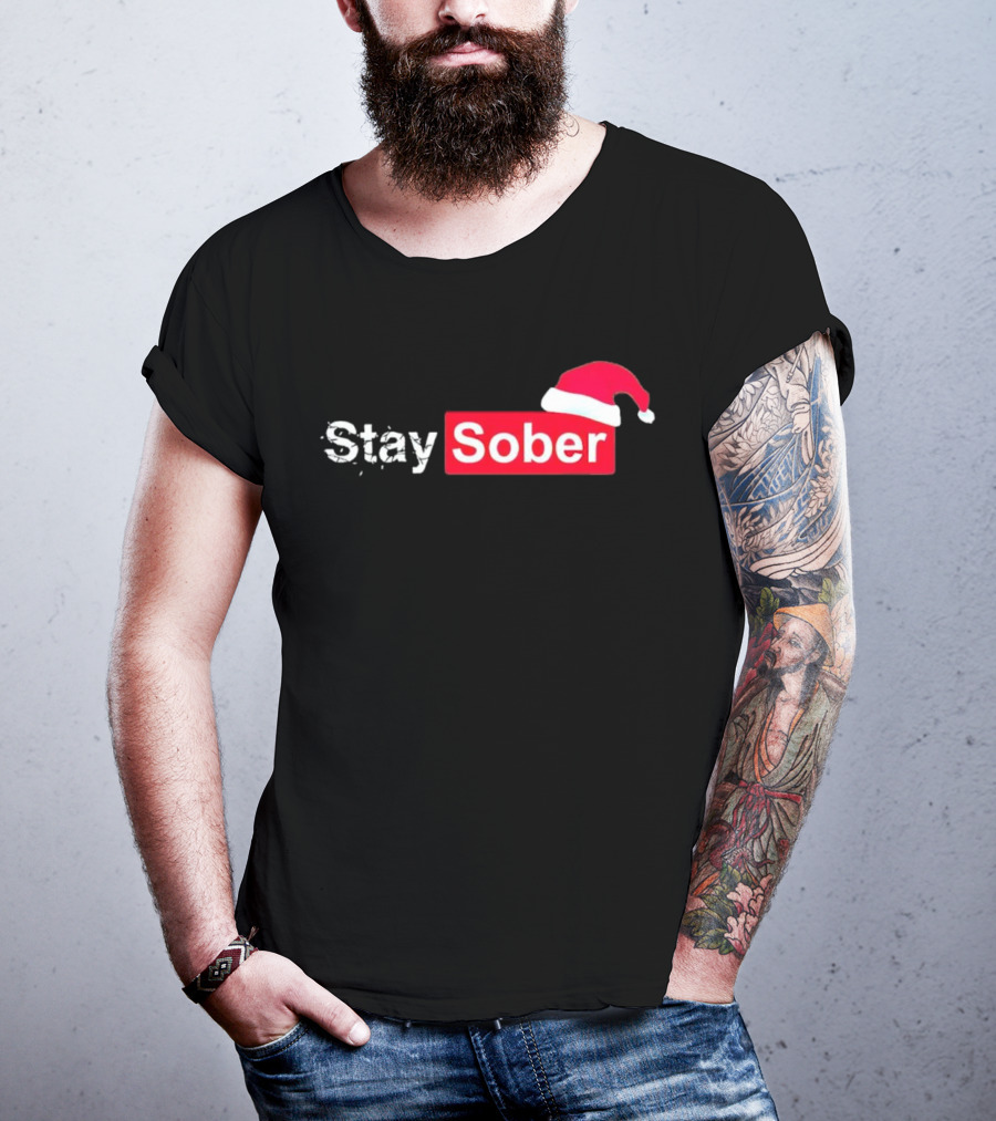 Stay Sober Santa Hat T-Shirt