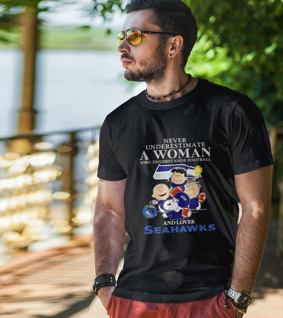 Never Underestimate A Woman Who Understands Football And Loves Seahawks With Peanuts Characters T-Shirt