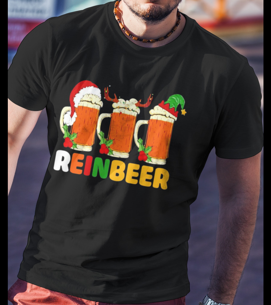 Reinbeer Merry Christmas Funny Beer Mugs With Santa And Elf Hats And Reindeer Antlers T-Shirt