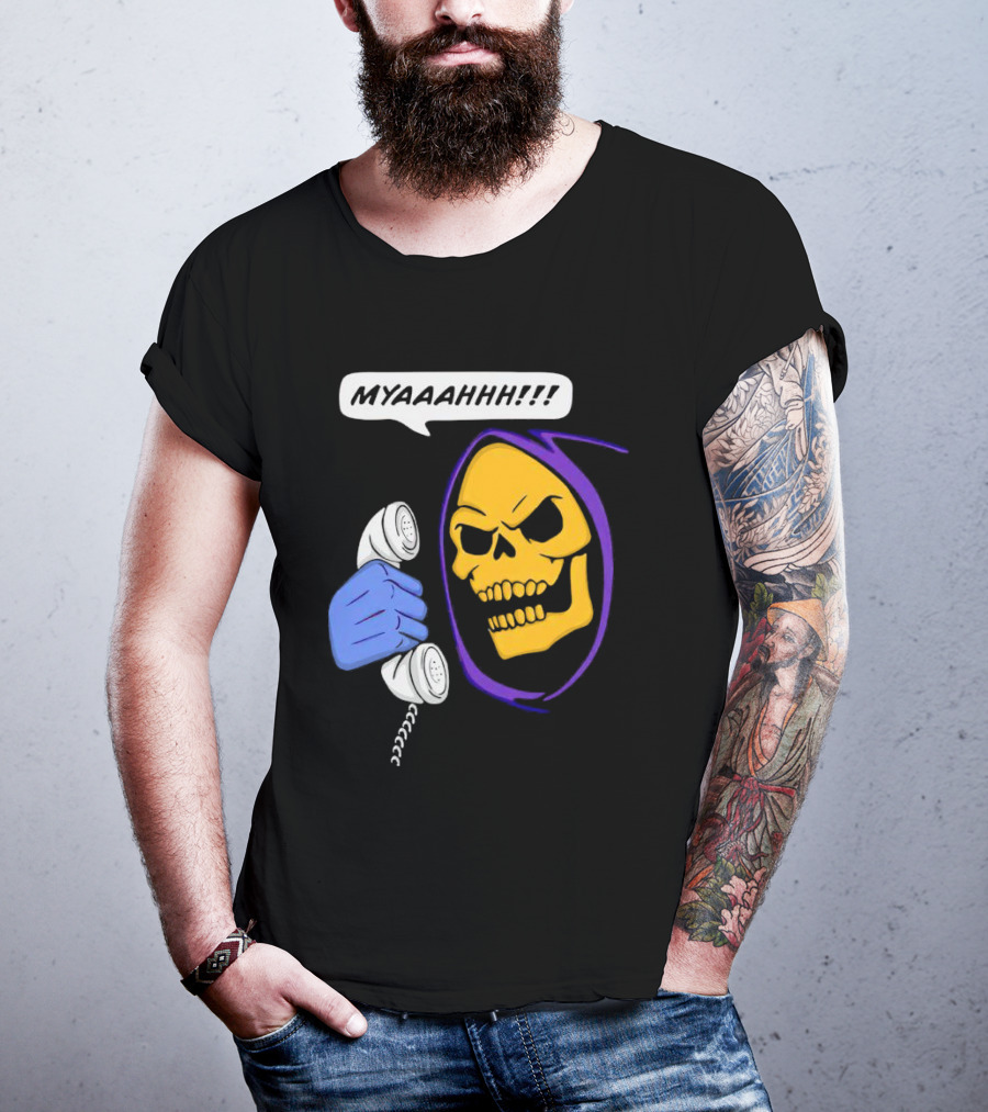 MYAAAHHH Skeletor Phone Call Reaction T-Shirt