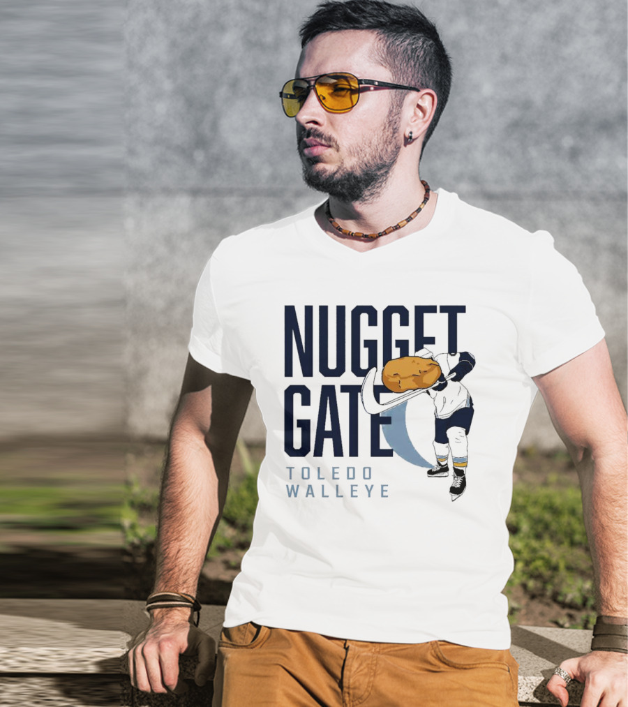 Nugget Gate Toledo Walleye Hockey Humor Nugget T-Shirt