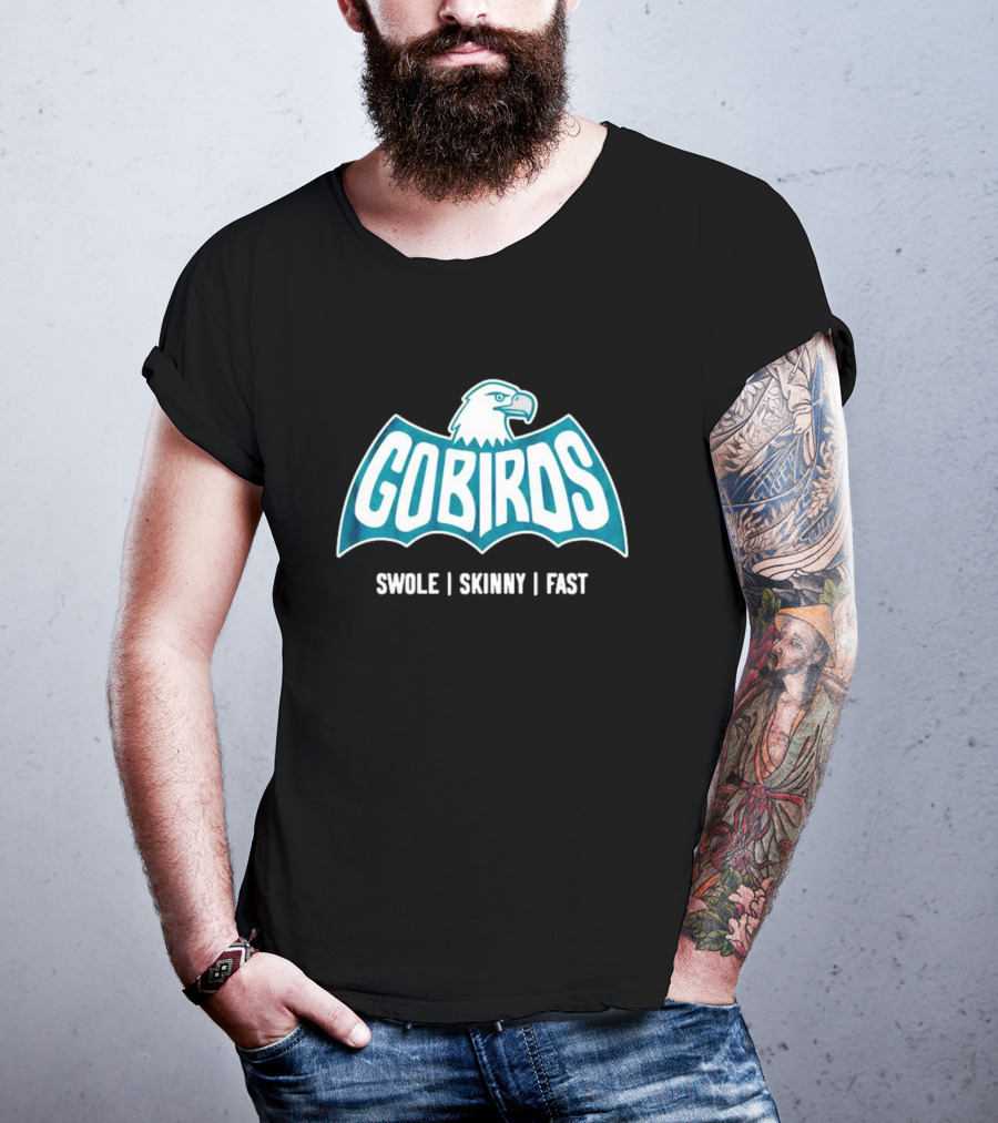 Gobirds Eagles Swole Skinny Fast Batman T-Shirt