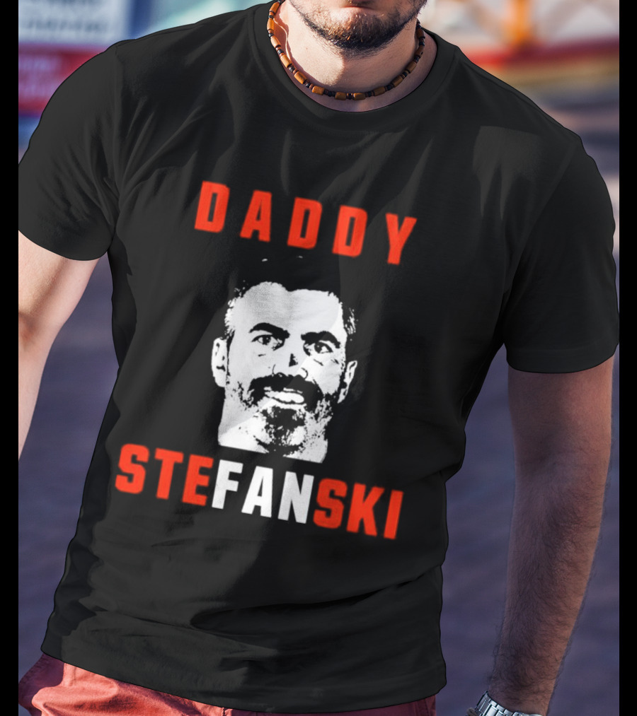 Daddy Stefanski Kevin Stefanski T-Shirt