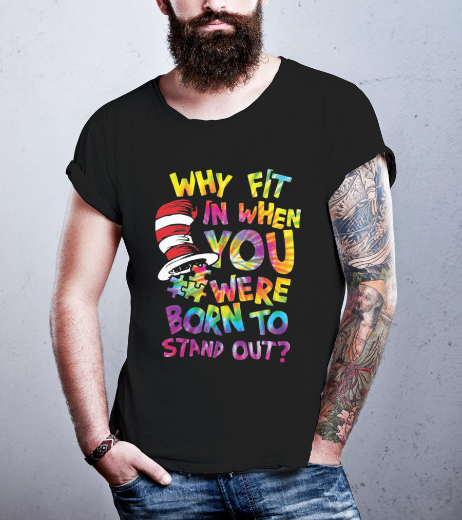 Why Fit In When You Were Born To Stand Out Colorful Hat Puzzle T-Shirt