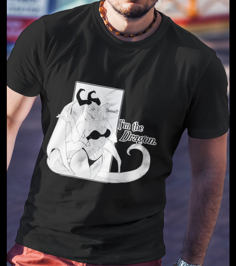 Damsel? I'm The Dragon T-Shirt