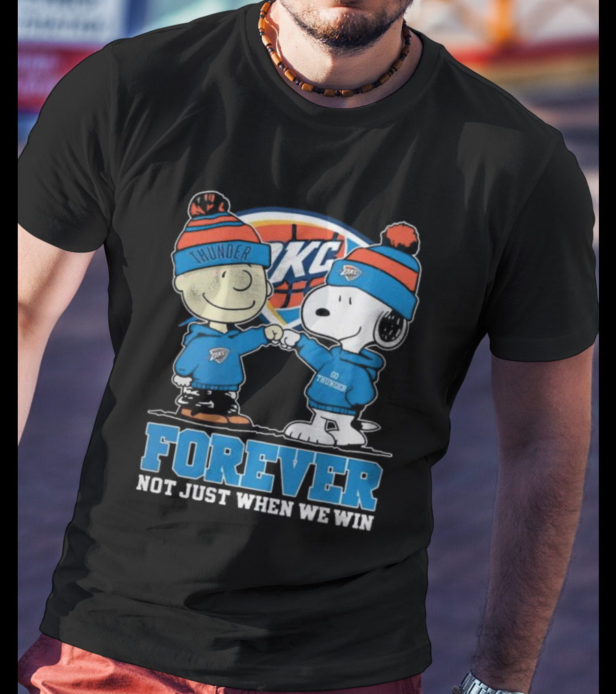 Snoopy Charlie Brown OKC Thunder Fist Bump Forever Not Just When We Win T-Shirt