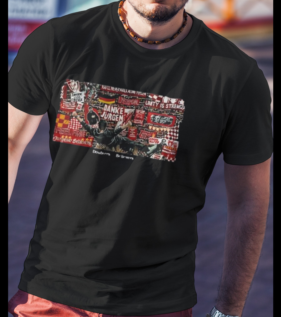 Doubters To Believers Danke Jürgen Unity Is Strength Abigail Rudkin T-Shirt