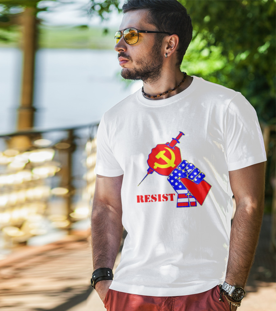 RESIST Communist Hammer And Sickle American Flag Fist Syringe T-Shirt