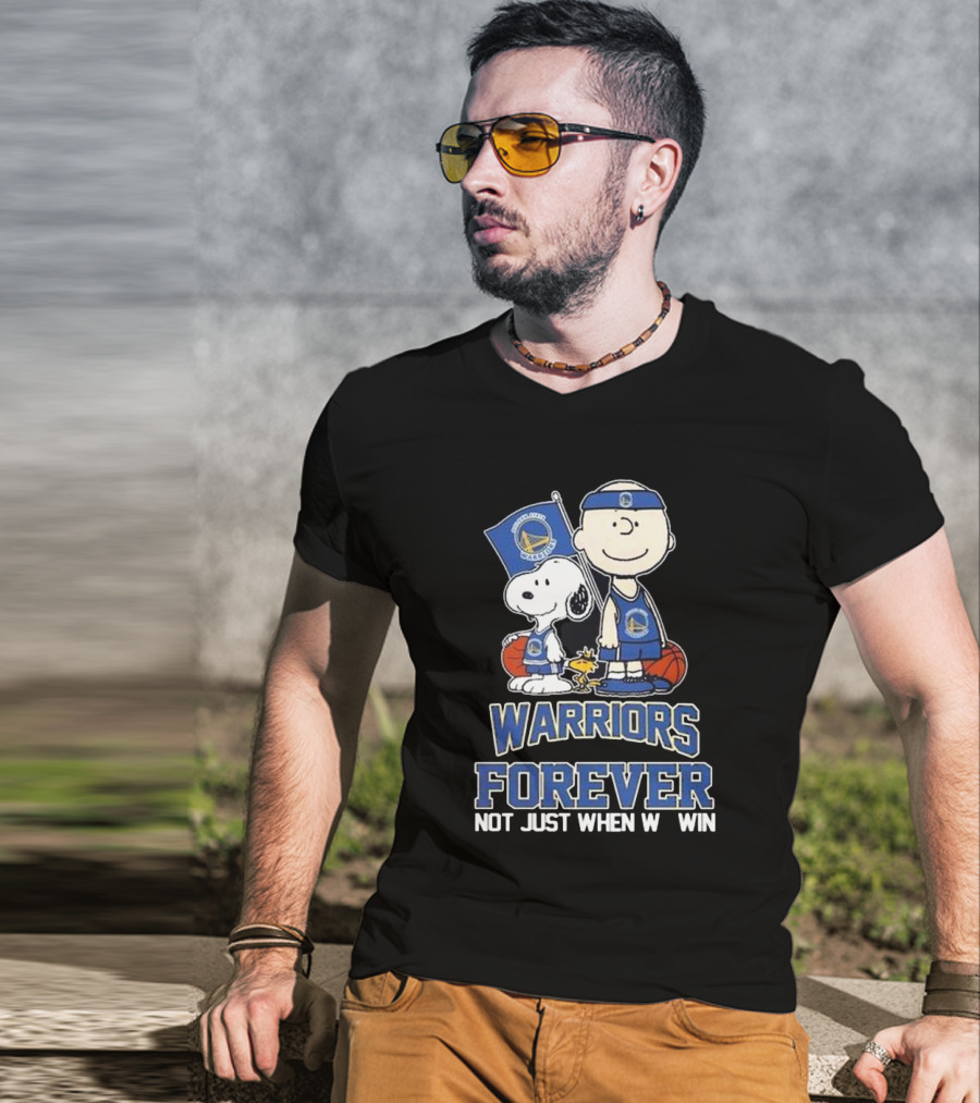 Warriors Forever Not Just When We Win With Snoopy Basketball T-Shirt