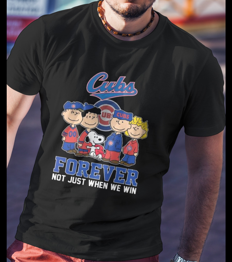 Cubs Snoopy And Friends Forever Not Just When We Win T-Shirt