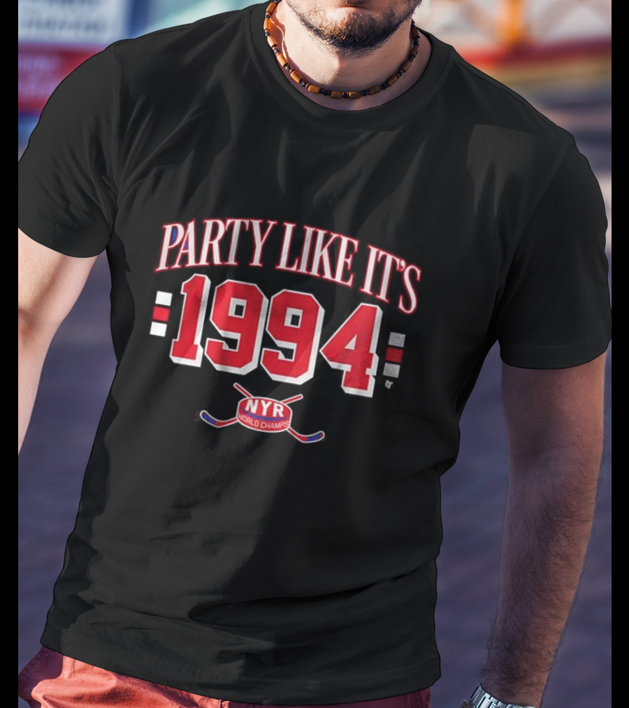 Party Like It’s 1994 NYR World Champs Hockey T-Shirt
