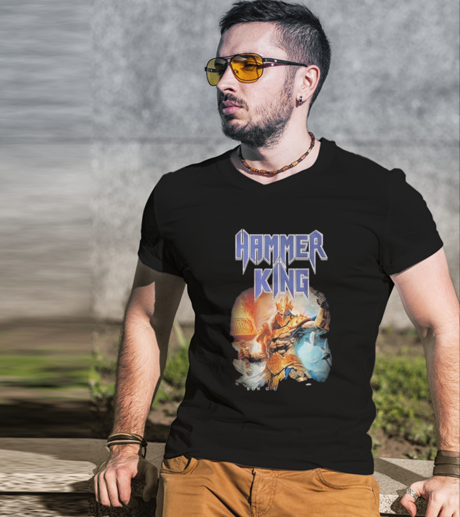 Hammer King Konig Und Kaiser Konig T-Shirt