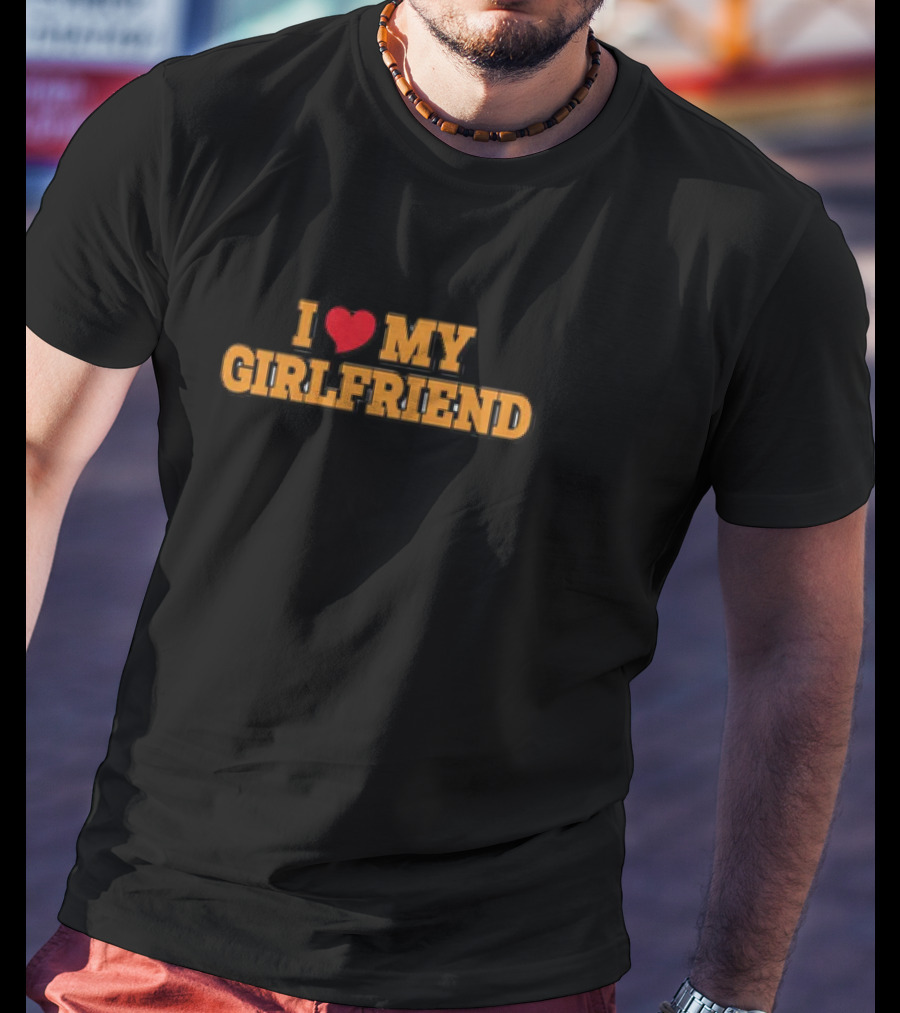 I Love My Girlfriend Classic Heart T-Shirt