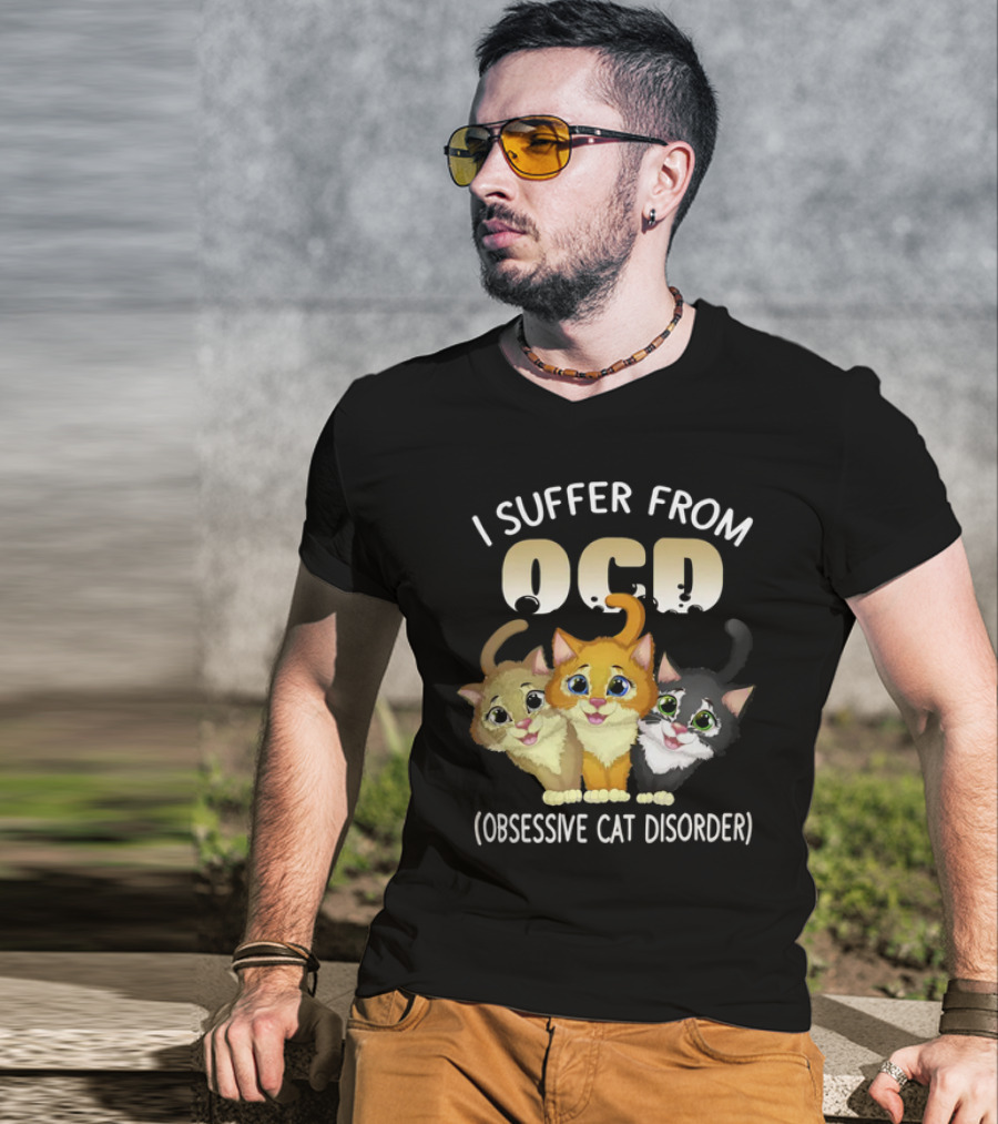 I Suffer From OCD Obsessive Cat Disorder Cute Pet Lover Cats T-Shirt