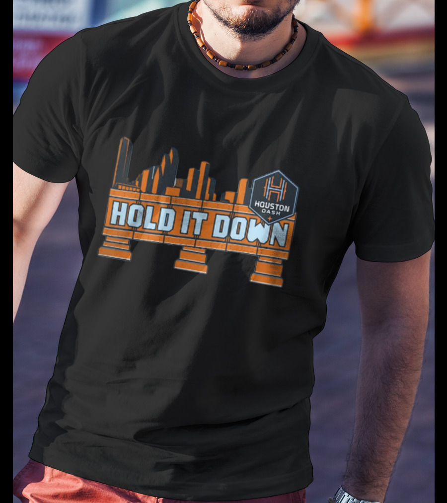 Hold It Down Houston Dash Skyline T-Shirt