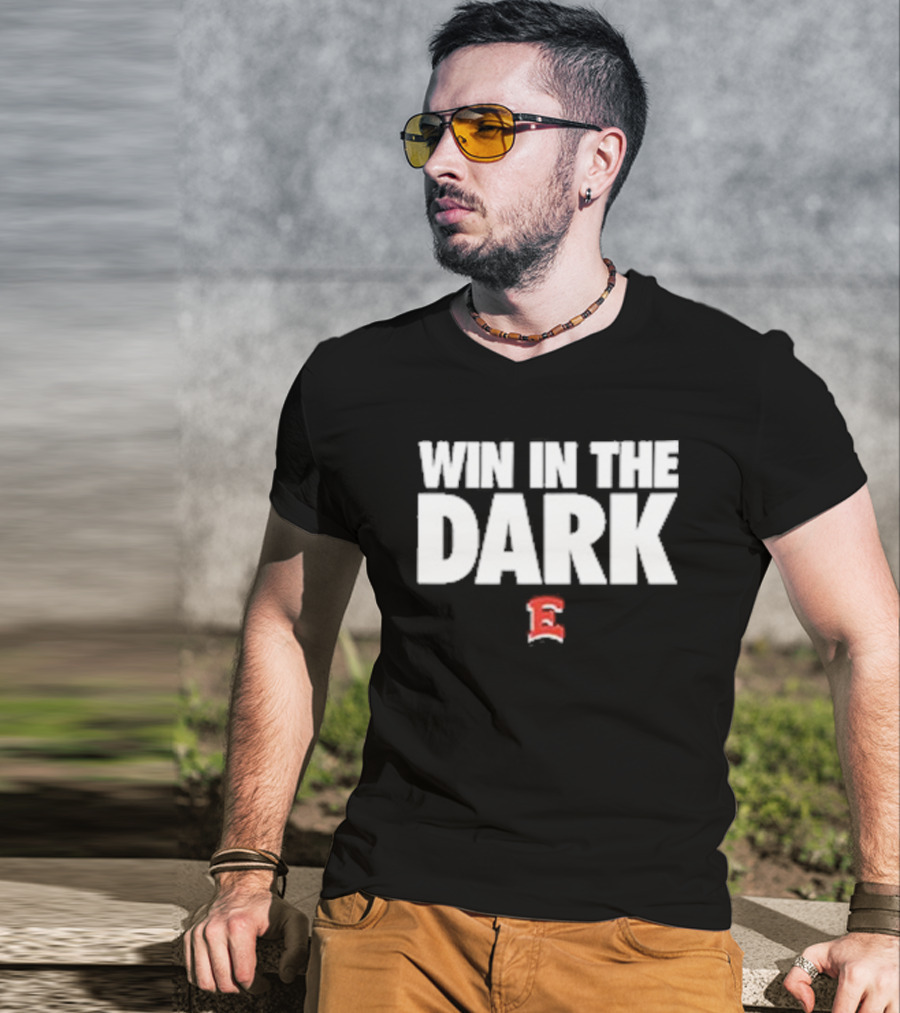 Win In The Dark East High Football E T-Shirt