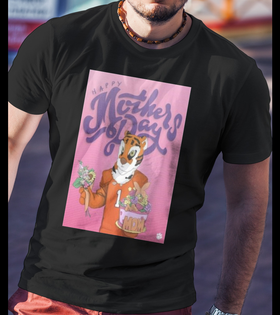Clemson Tigers Mother's Day Celebration With Bouquet And Mom Cake T-Shirt