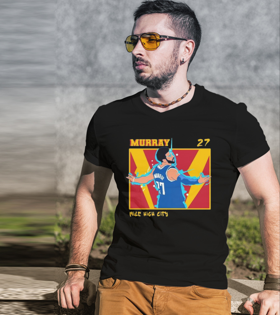 Jamal Murray 27 Mile High City Denver Nuggets NBA T-Shirt