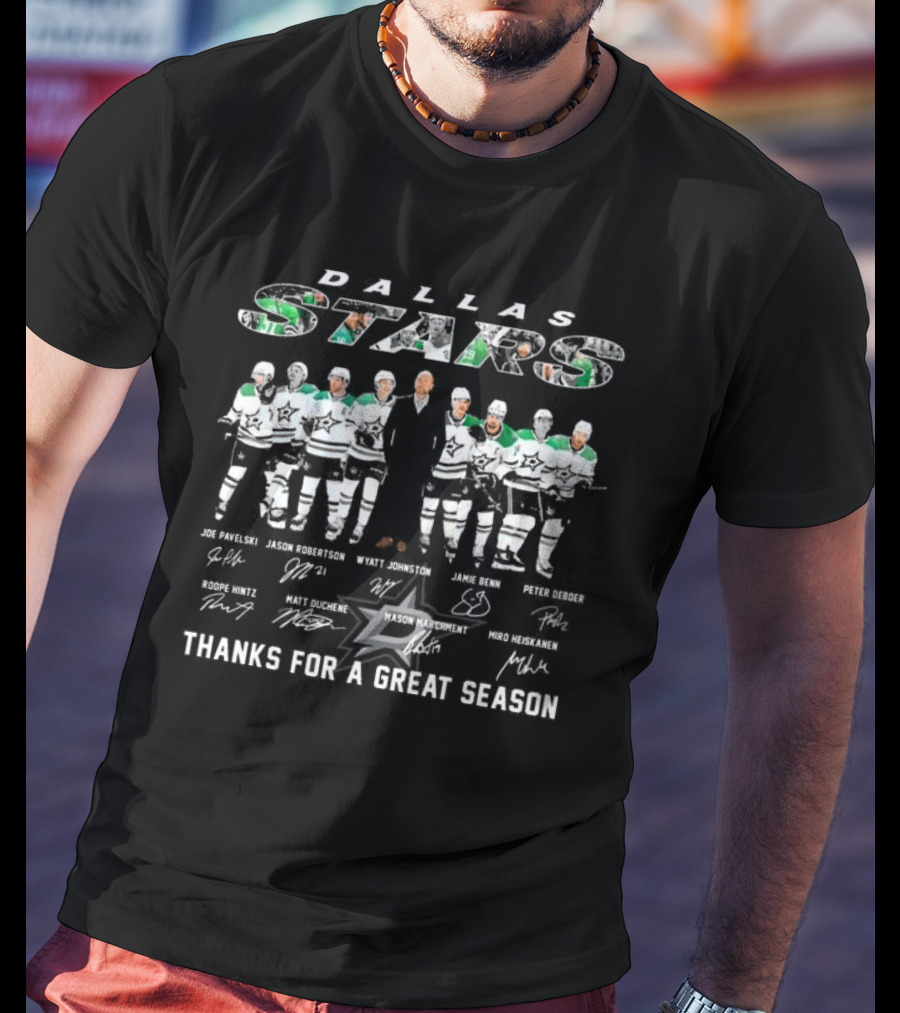 Dallas Stars Thanks For A Great Season Joe Pavelski Jason Robertson Wyatt Johnston Jamie Benn Signatures T-Shirt