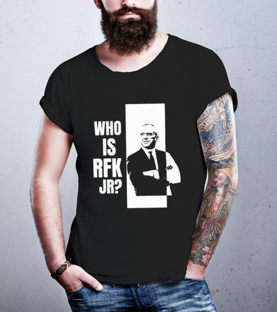 Kennedy24 Who Is RFK Jr T-Shirt