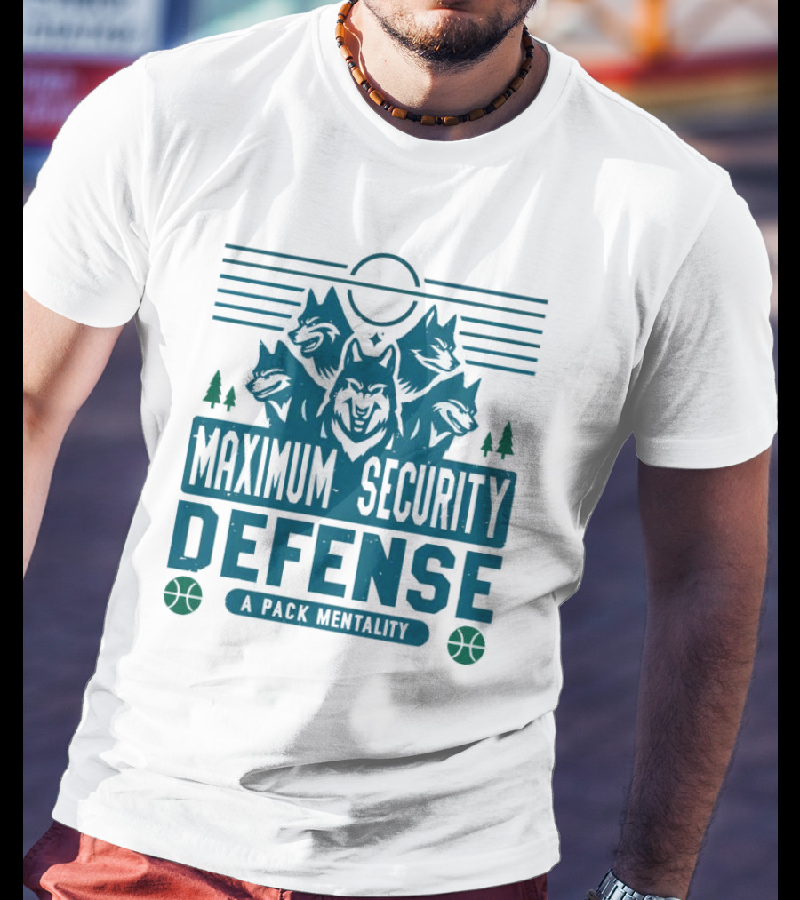 Maximum Security Defense A Pack Mentality Minnesota Timberwolves T-Shirt
