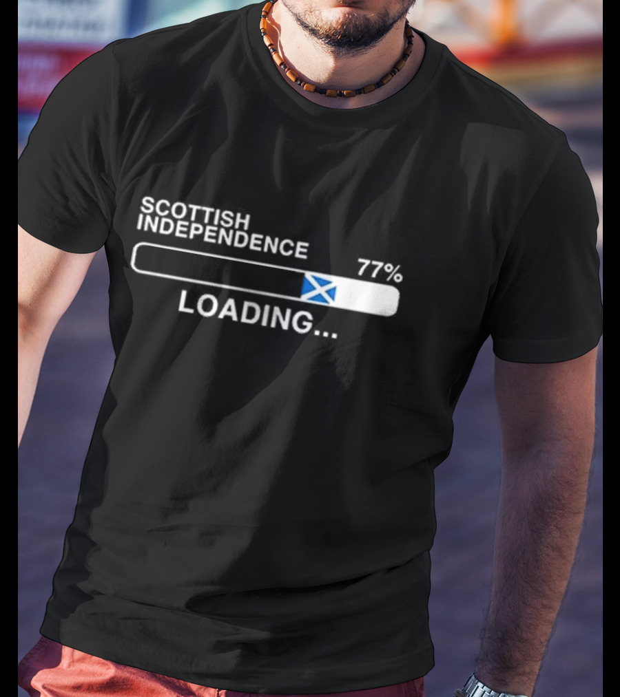 Scottish Independence 77% Loading With Scotland Flag Progress Bar T-Shirt