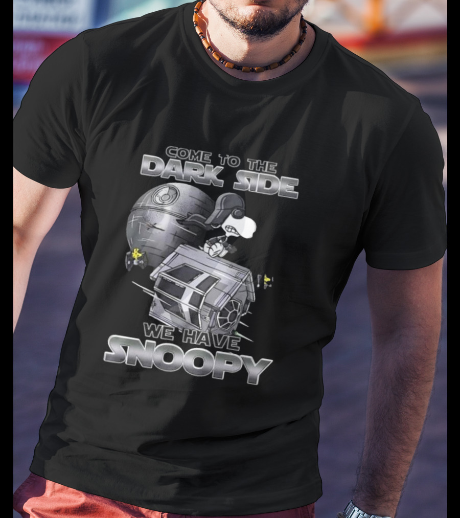 Come To The Dark Side We Have Snoopy Star Wars T-Shirt