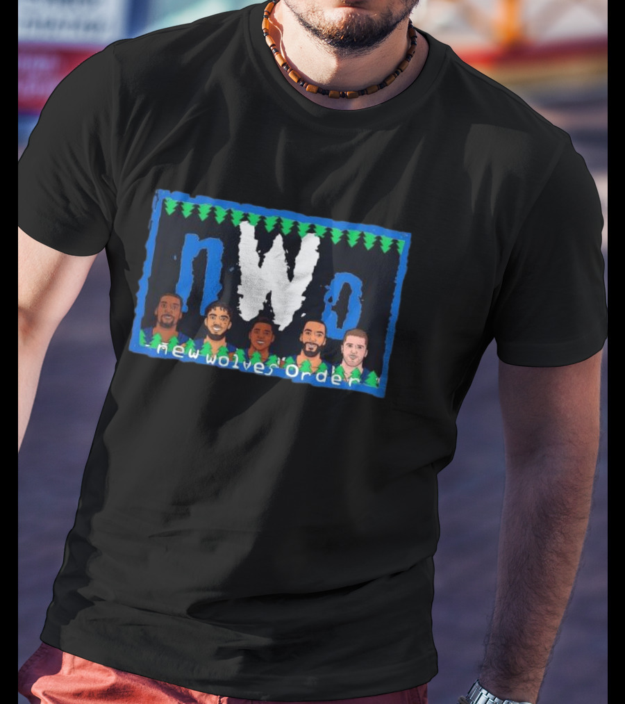 Basketball Players Minnesota New Wolves Order NWo T-Shirt