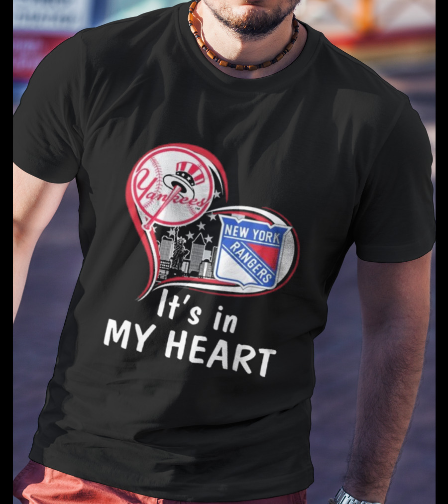 New York Yankees New York Rangers It’s In My Heart Skyline T-Shirt