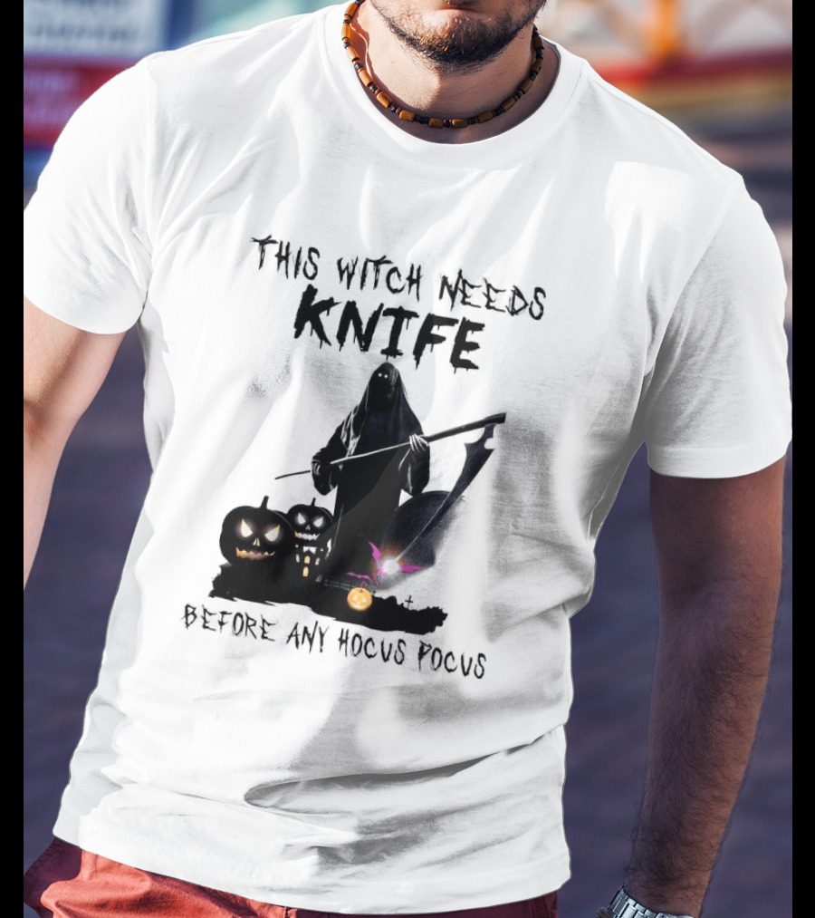 This Witch Needs Knife Before Any Hocus Pocus Halloween Pumpkins Dark Scene T-Shirt