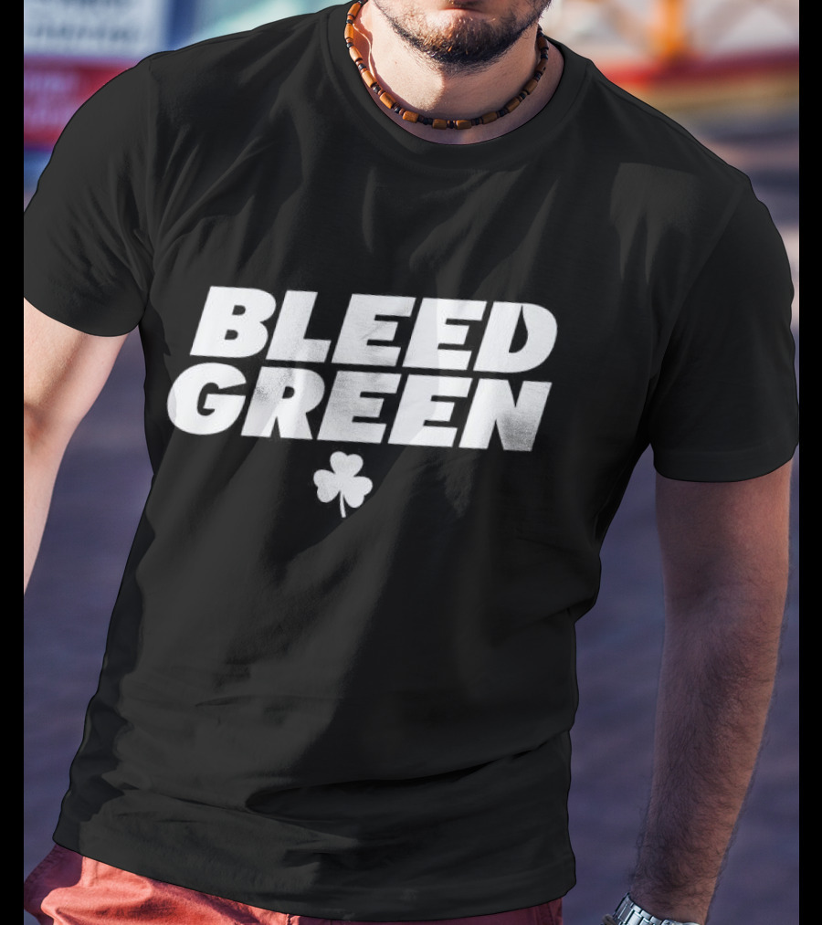 Bleed Green Celtics Boston Basketball NBA T-Shirt
