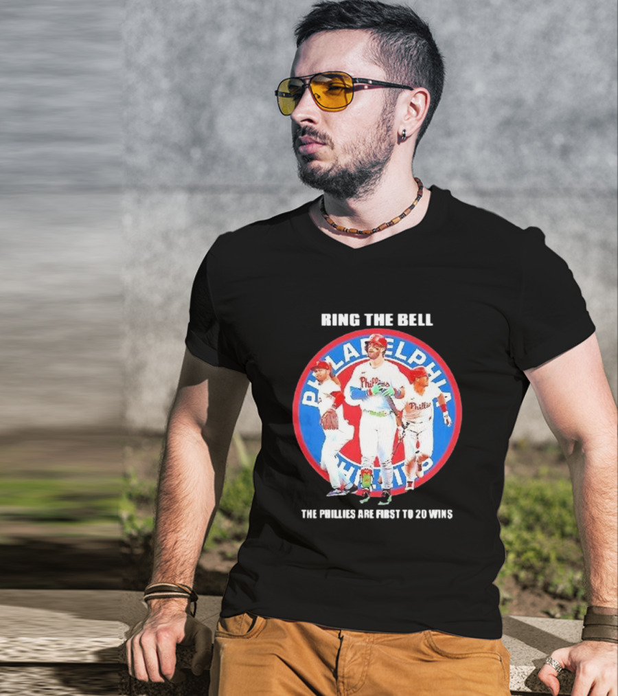 Ring The Bell Philadelphia Phillies The Phillies Are First To 20 Wins T-Shirt