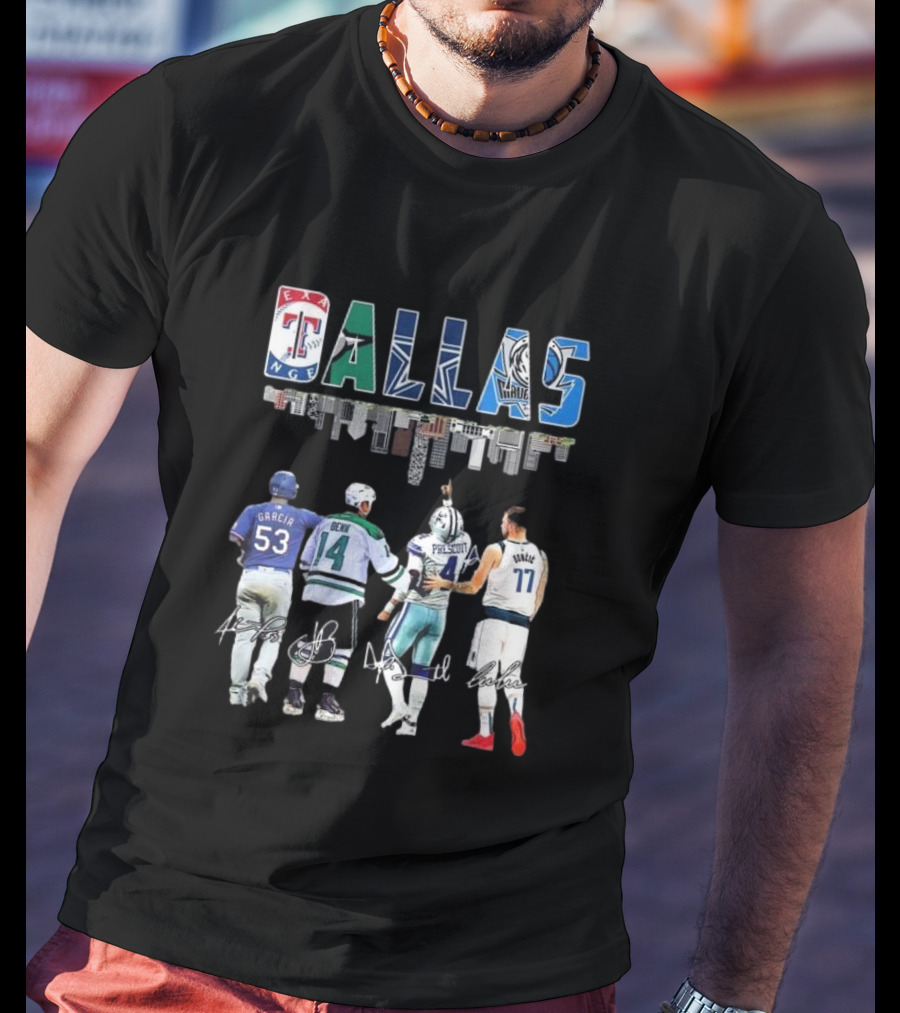 Texas Rangers Garcia Dallas Stars Benn Dallas Cowboys Prescott Dallas Mavericks Doncic Signatures Skyline T-Shirt