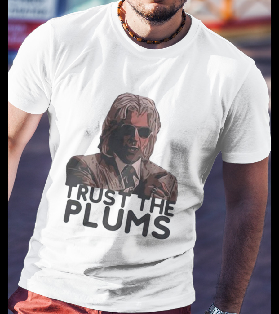 Trust The Plums Mysterious Figure With Sunglasses And Suit T-Shirt