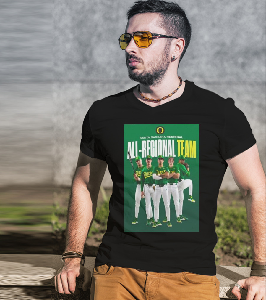 Santa Barbara Regional All-Regional Team Oregon Ducks Baseball T-Shirt