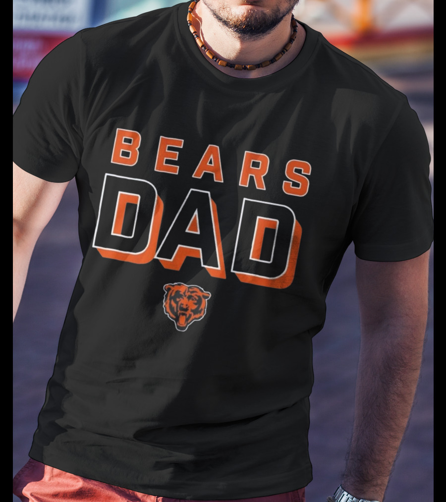 Bears Dad Chicago Bears T-Shirt
