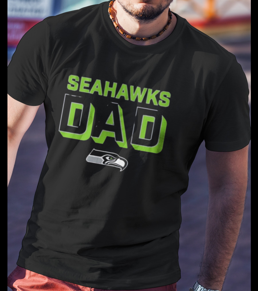 SEATTLE SEAHAWKS DAD T-Shirt