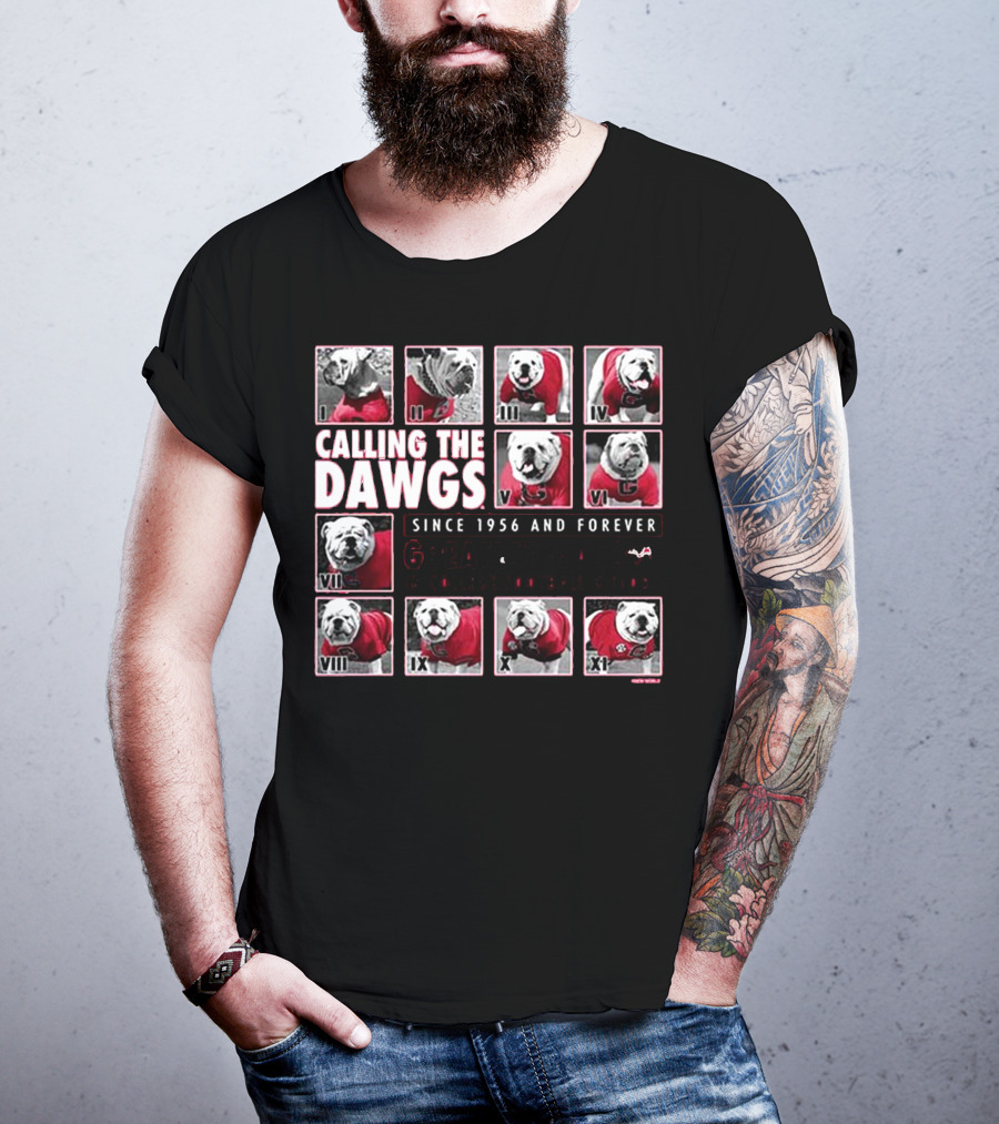 CALLING THE DAWGS SINCE 1956 AND FOREVER GREATEST MASCOT IN COLLEGE FOOTBALL HISTORY T-Shirt