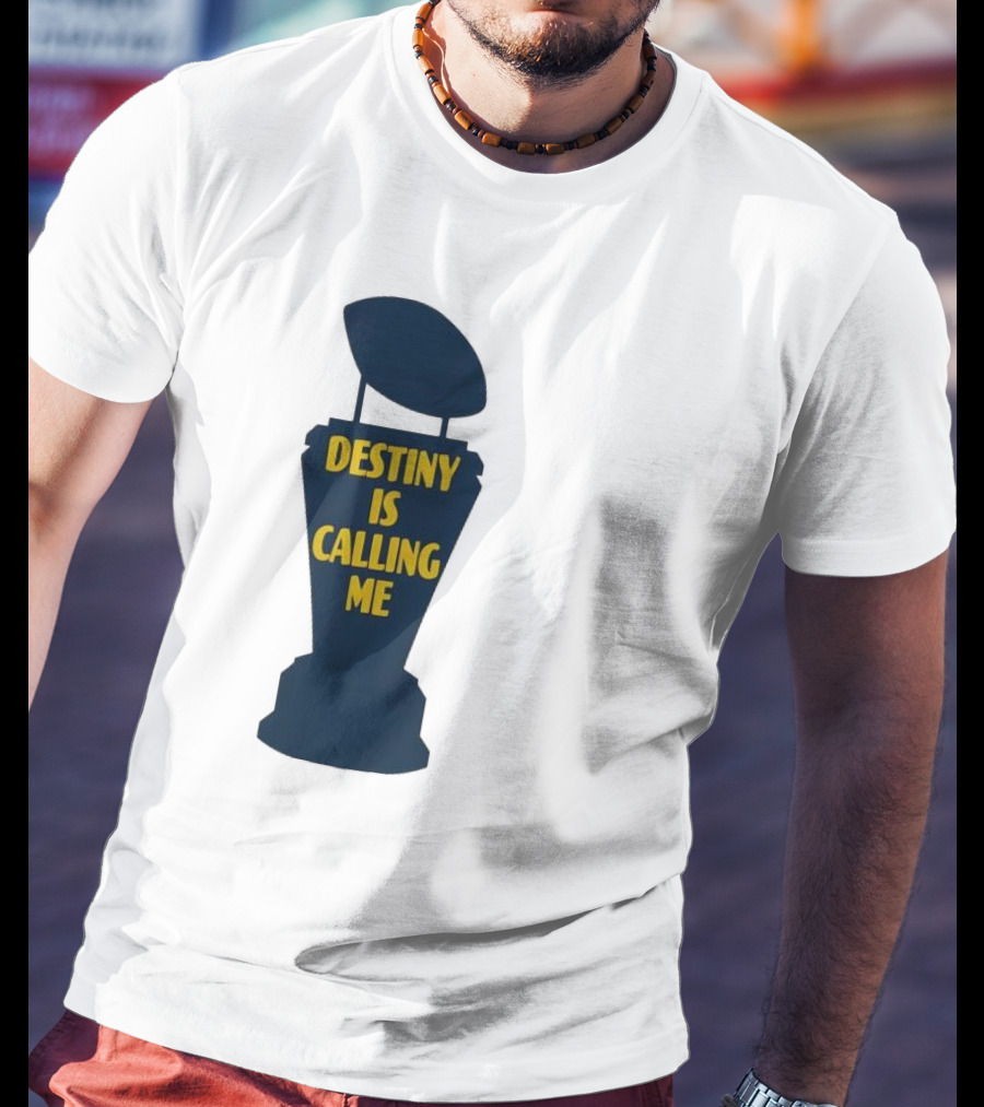 Michigan Destiny Is Calling Me Football Trophy T-Shirt