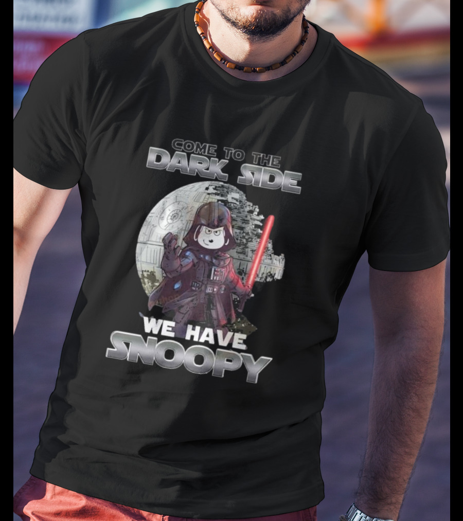 Come To The Dark Side We Have Snoopy Star Wars Death Star Darth Vader Peanuts Crossover T-Shirt