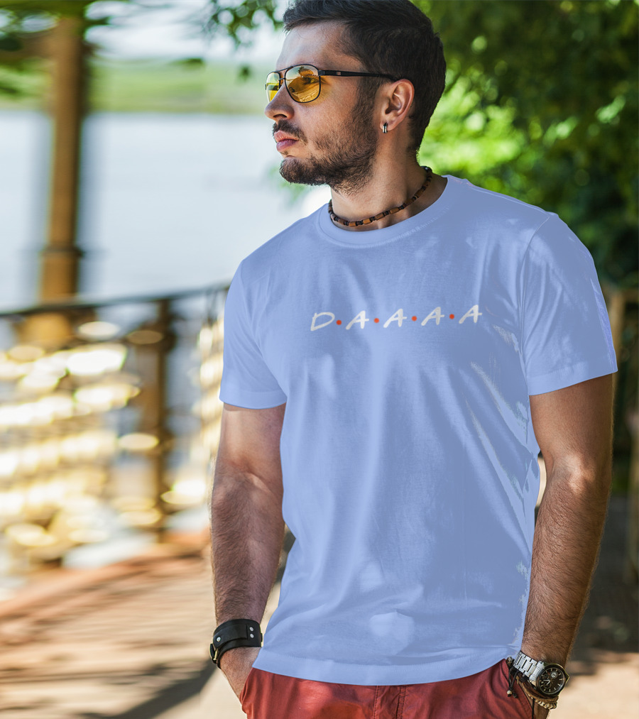 D•A•A•A•A Friends Style Typography T-Shirt