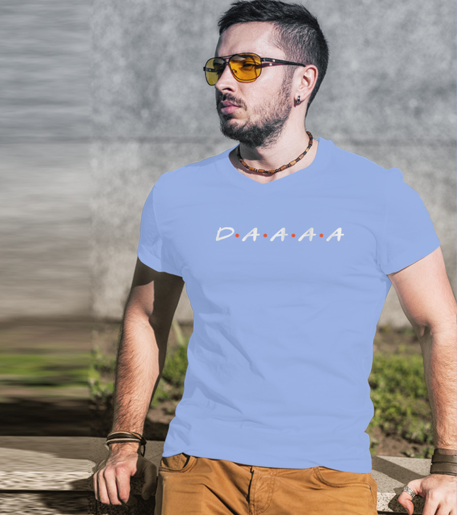 D•A•A•A•A Friends Style Typography T-Shirt