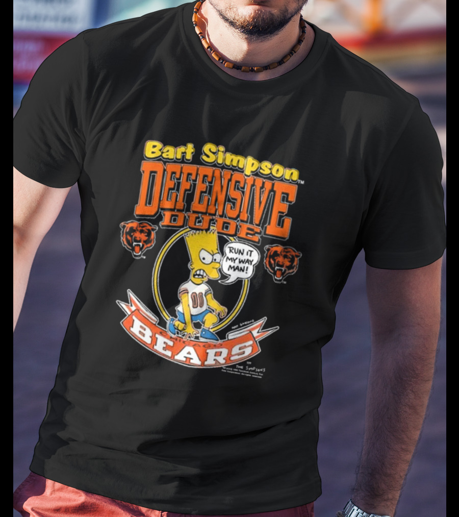 Bart Simpson Defensive Dude Bears Run It My Way Man T-Shirt