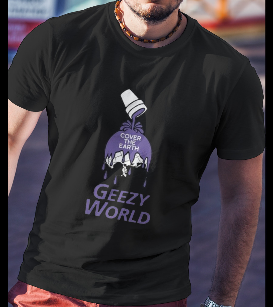 Cover The Earth Geezy World Purple Paint Cup T-Shirt