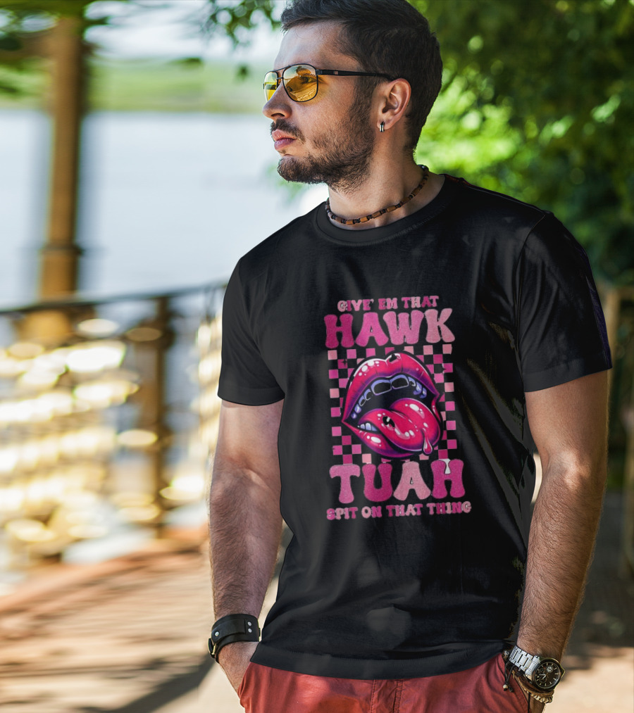 Give Em That Hawk Tuah Spit On That Thing Lip Design Pink Checkered Background T-Shirt