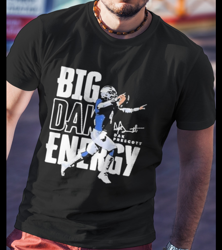 Dallas Cowboys Big Dak Energy Dak Prescott Player Signature T-Shirt
