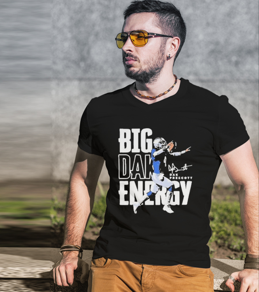 Dallas Cowboys Big Dak Energy Dak Prescott Player Signature T-Shirt