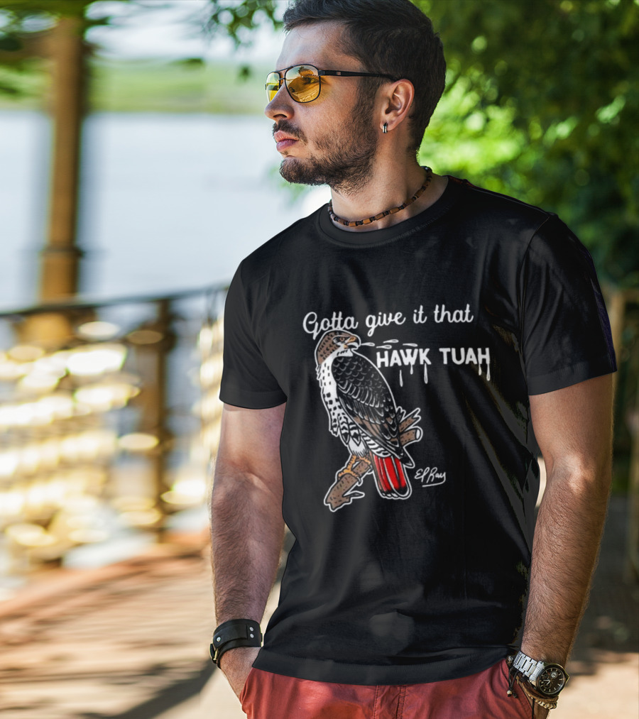 Gotta Give It That Hawk Tuah Humor Funny Women's Festival T-Shirt