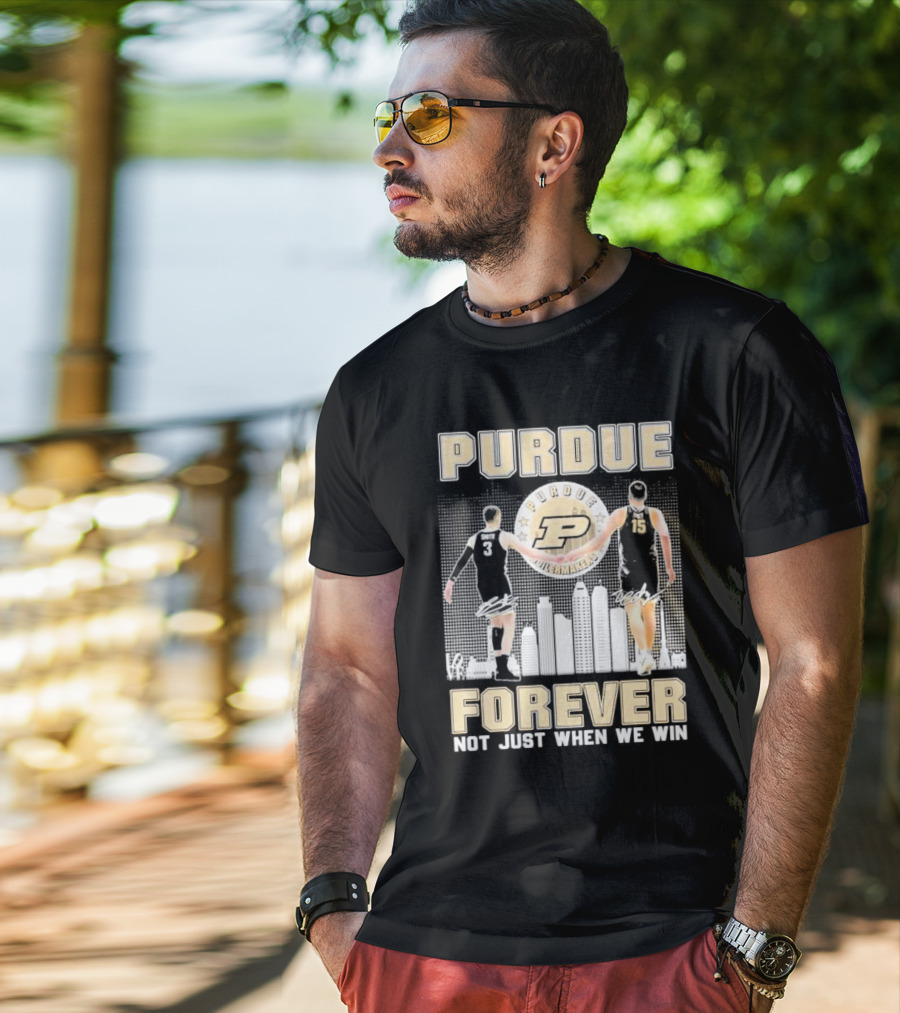 Purdue Boilermakers Forever Not Just When We Win Purdue Basketball Signatures T-Shirt
