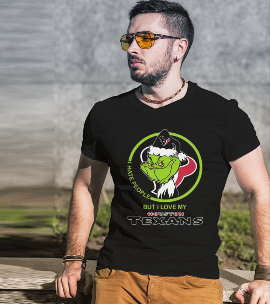 Santa Grinch I Hate People But I Love My Houston Texans T-Shirt